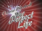 My perfect Life - Victoria Sylvstedt